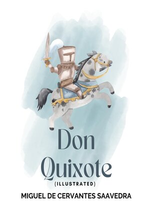 cover image of Don Quixote (Illustrated)